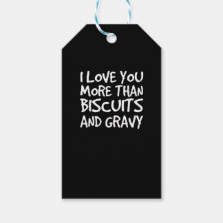 I Love You More Than Biscuits Gravy Funny Gift  Cadeaulabel