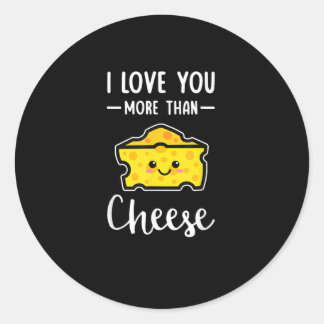 I Love You More Than Cheese Funny Kawaii Valentine Ronde Sticker