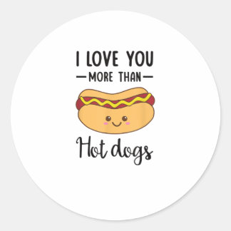 I Love You More Than Hot Dogs Funny Sausage Pun Ronde Sticker