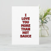 I Love You More Than Hot Sauce Funny Valentines Ca Feestdagenkaart (Staand voorkant)