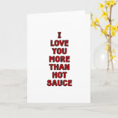 I Love You More Than Hot Sauce Funny Valentines Ca Kaart (Gele Bloem)