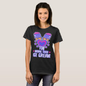 I love you more than ice cream  4 t-shirt (Voorkant volledig)