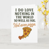 I love you more than pizza.  kaart (Gele Bloem)