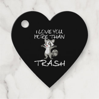 I Love You More Than Trash Funny Raccoon Humor  Bedankjes Labels