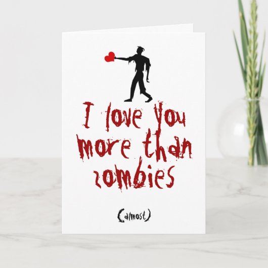 I love you more than zombies feestdagen kaart (Voorkant)