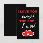 I Love You More! The End. I Win! Bedankkaart (Voorkant / Achterkant)
