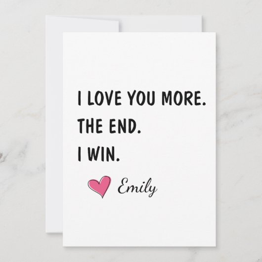 I Love You More The End I Win – Funny Dad Kaart (Voorkant)
