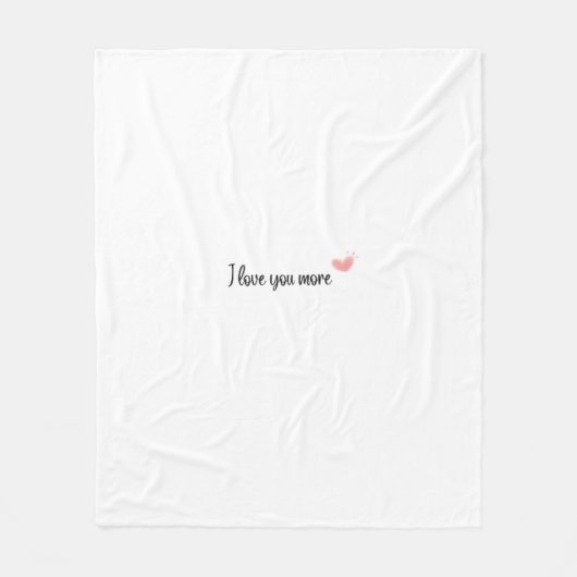 I Love You More Timeless Classic Style  Fleece Deken (Voorkant)