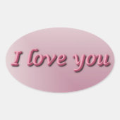 I love you. ovale sticker (Voorkant)