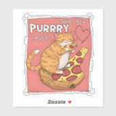 I Love You Purrry Much Funny Cat Lover Gift  Sticker (Vel)