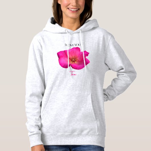 I Love You - Rose -Valentines Personalized   Hoodie (Voorkant)