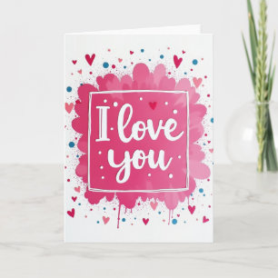 I Love You Roze Burst Kaart