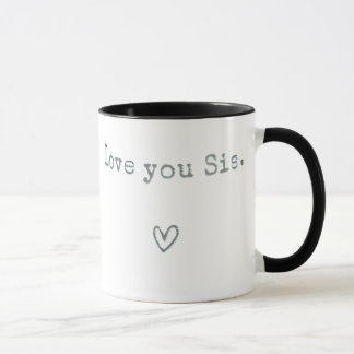 I Love You Sis - Sister Cadeaus voor Verjaardag Mok