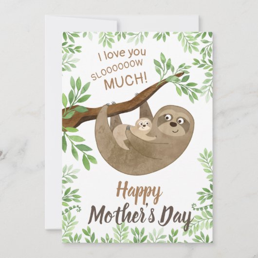 I love you slow much Sloth Mothers Day Card Feestdagenkaart (Voorkant)
