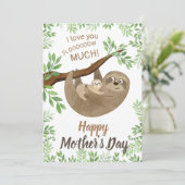 I love you slow much Sloth Mothers Day Card Feestdagenkaart (Staand voorkant)