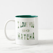 I Love you so Matcha - Matcha Typografie Tweekleurige Koffiemok (Links)