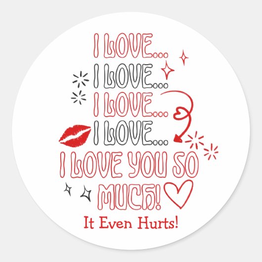 I Love You So Much Note Romantic Valentines Ronde Sticker (Voorkant)
