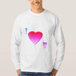I Love You T-shirt