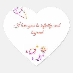 I love you to infinity and beyond hart sticker