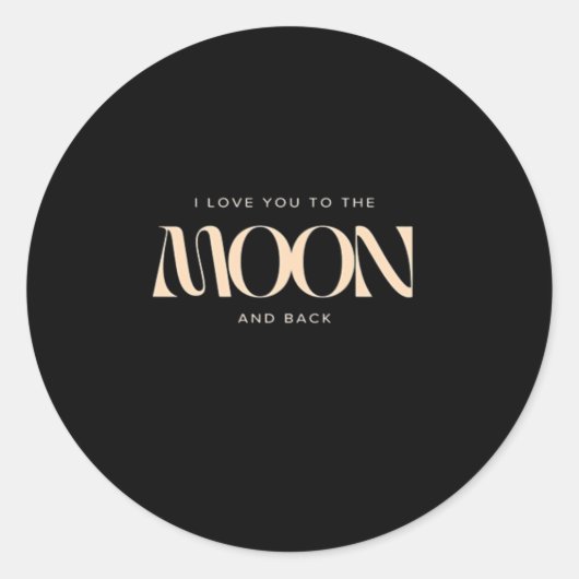 I Love You To The Moon And Back Black Background M Ronde Sticker (Voorkant)