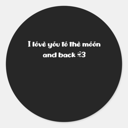 I Love You To The Moon And Back Classic Romantic Q Ronde Sticker (Voorkant)