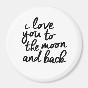 I Love You To The Moon And Back Inspirerende Quote Magneet