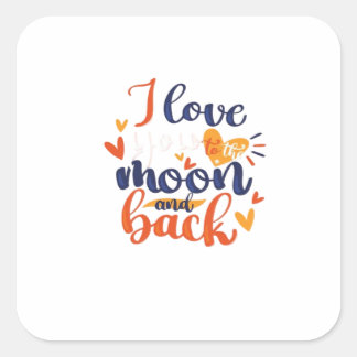 I Love You To The Moon And Back Modern Romantic De Vierkante Sticker