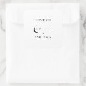 I Love You To The Moon And Back Thoughtful Design  Vierkante Sticker (Tas)