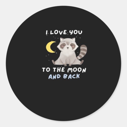 I Love You To The Moon And Back Timeless Classic S Ronde Sticker (Voorkant)