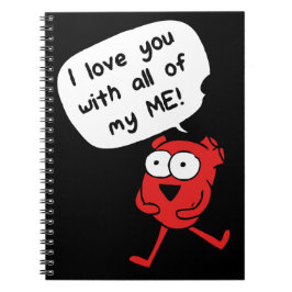 I Love You With All My Me – Cute Valentine Notitieboek