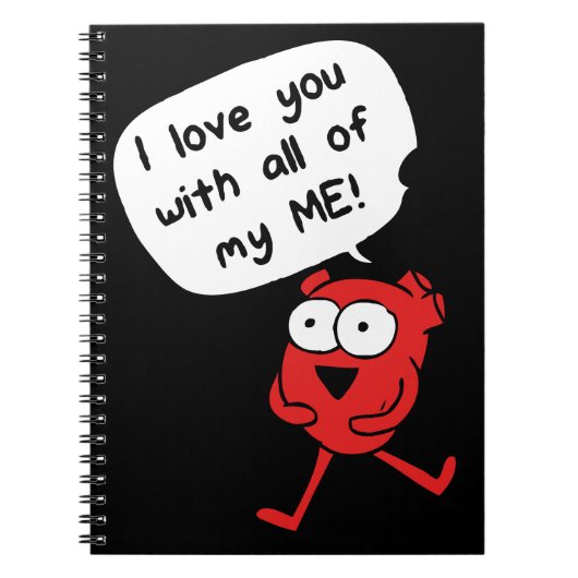 I Love You With All My Me – Cute Valentine Notitieboek (Voorkant)