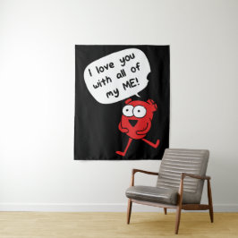 I Love You With All My Me – Cute Valentine Wandkleed