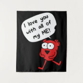 I Love You With All My Me – Cute Valentine Wandkleed (Voorkant)