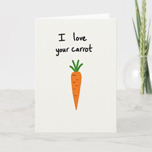 I Love Your Carrot Fun Card Kaart (Voorkant)