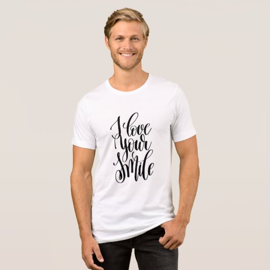 I Love Your Smile Tri-Blend Shirt (Voorkant volledig)