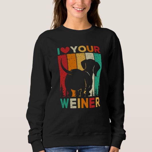 I Love Your Wiener Dachshund Dog Trui (Voorkant)