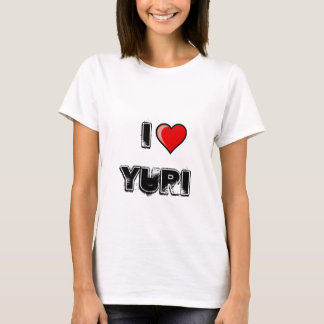 I Love Yuri T-shirt