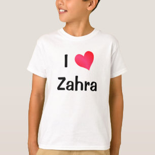 I Love Zahra T-shirt