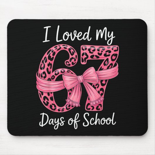 I Loved My 67 Days Of School Coquette Girls Women  Muismat (Voorkant)