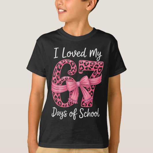 I Loved My 67 Days Of School Coquette Girls Women T-shirt (Voorkant)