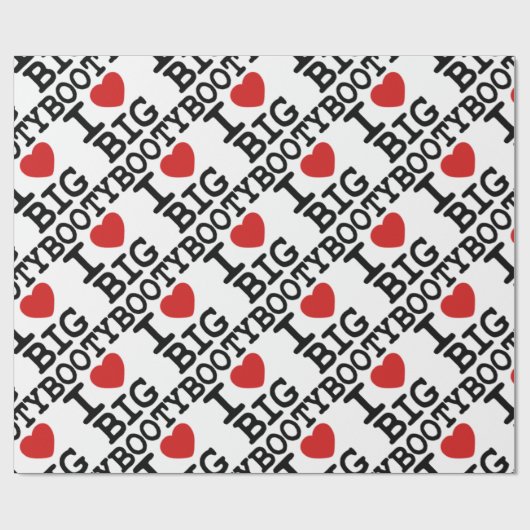 I LOVGE BIG BOOTY CADEAUPAPIER (Vlak)