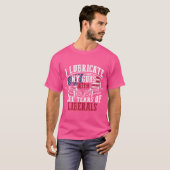 I Lubricate My Guns With Tears Of Liberals Shi T-shirt (Voorkant volledig)
