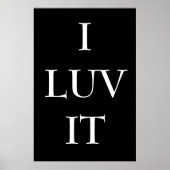 I LUV IT POSTER (Voorkant)
