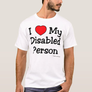 I Luv My Disabled Person (Light) T-shirt