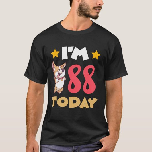 I m 88 Today T-shirt (Voorkant)
