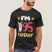 I m 95 Today T-shirt (Voorkant)