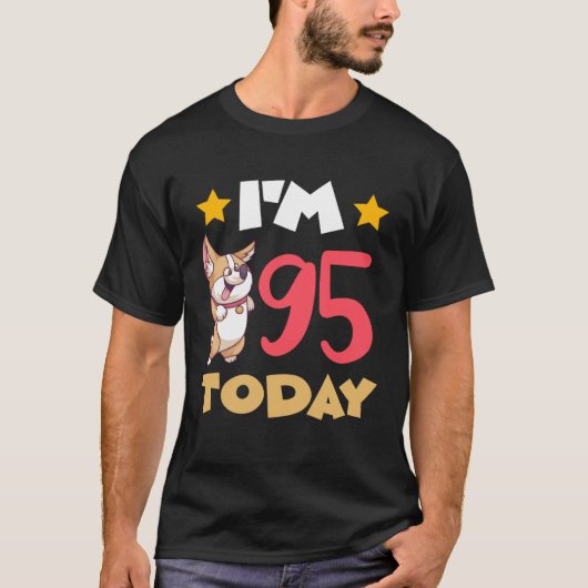 I m 95 Today T-shirt (Voorkant)