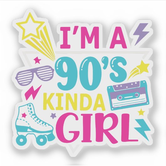 I’m a 90’s Kinda Girl Retro Sticker (Voorkant)