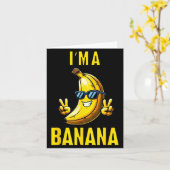 I’m A Banana Funny Cartoon Humor Design  Kaart (Gele Bloem)