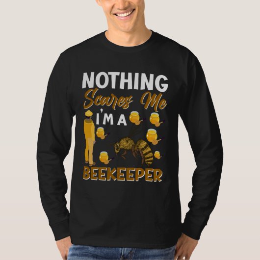 I m a Beekeeper Beekeeping Bee  Beehive  2 T-shirt (Voorkant)